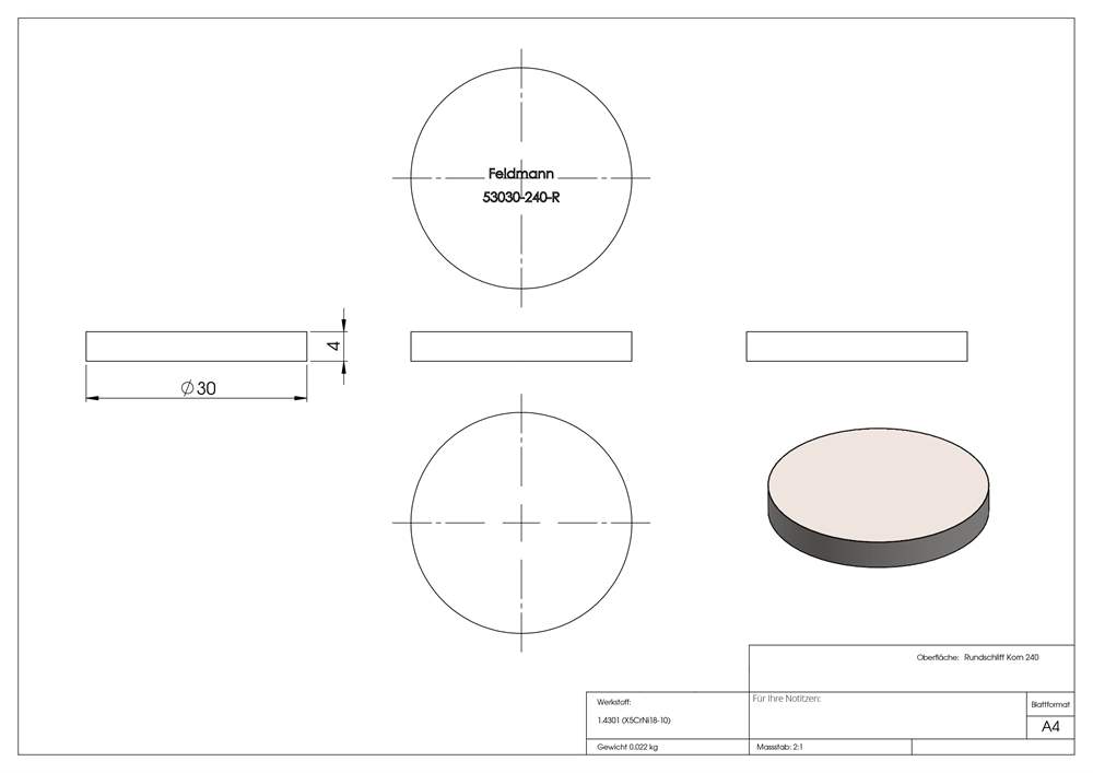 Circular blank | Dimensions: Ø 30x4 mm | with circular grinding | V2A
