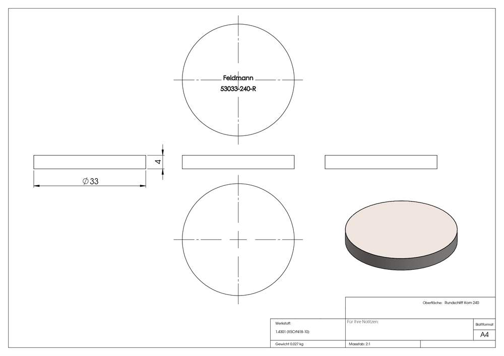 Circular blank | Dimensions: Ø 33x4 mm | with circular grinding | V2A